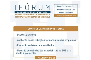 1º Fórum para Avaliação do Processo de Formação dos Médicos Residentes e Especialistas no Estado de São Paulo