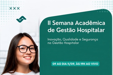 II Semana Acadêmica de Gestão Hospitalar do IESAPM